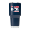"It's Called Soccer" 2026 World Cup 30oz Tumbler